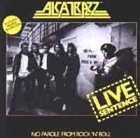 Alcatrazz : Live Sentence